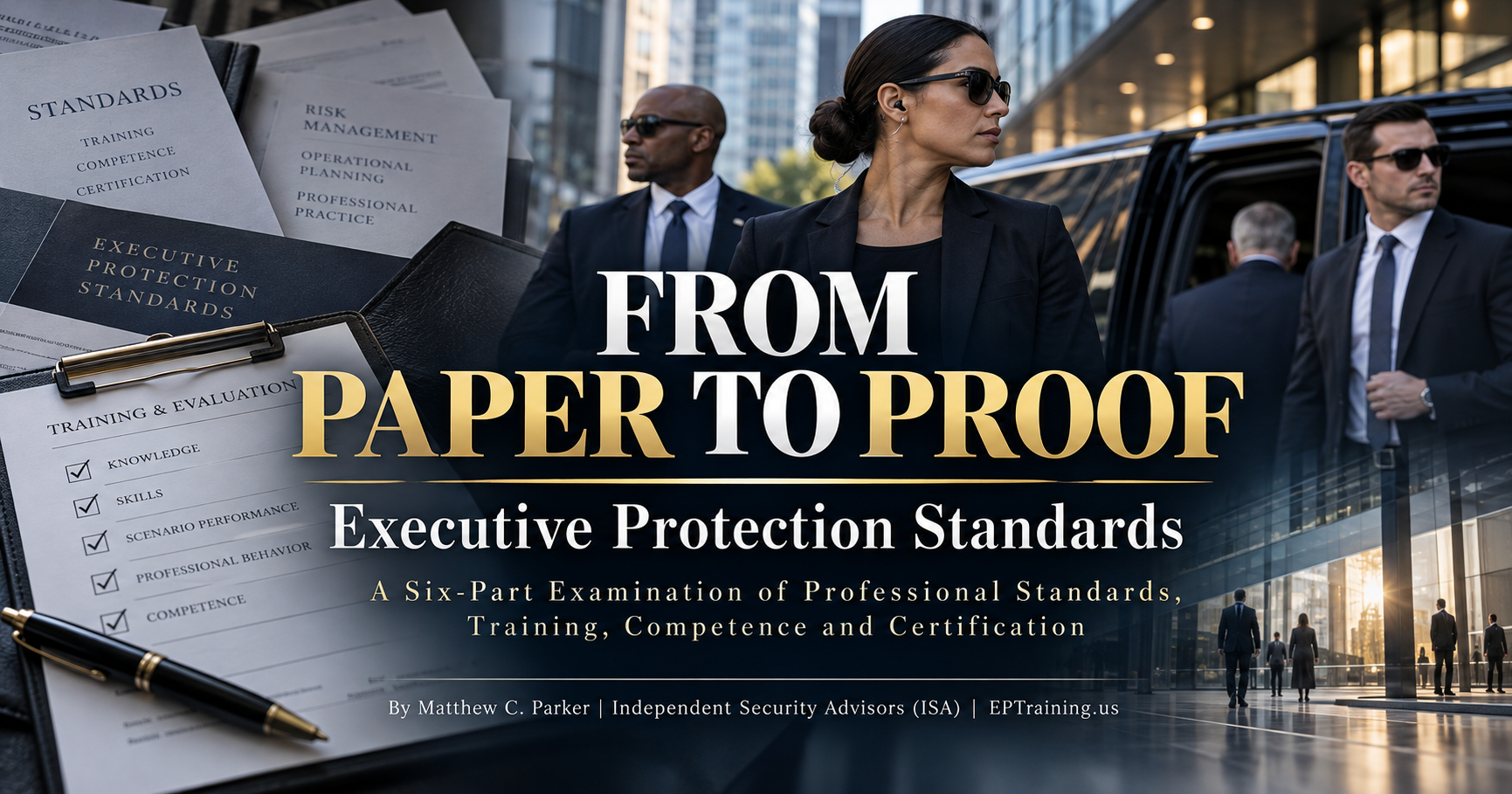From Paper to Proof: An Open Letter on Executive Protection Standards